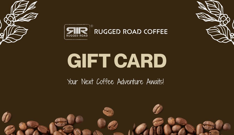 Rugged Road Coffee Gift Card
